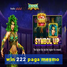 win 222 paga mesmo